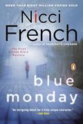 Read Blue Monday: A Frieda Klein Mystery, written by Nicci French