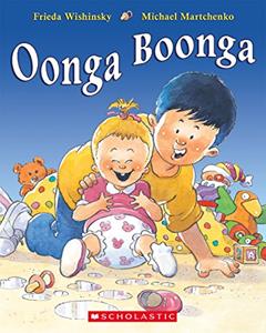 Oonga Boonga, written by Frieda Wishinsky