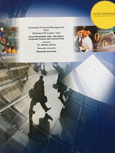 Read Advanced Financial Management 4001 McGraw-Hill Custom Text, written by Stephen A. Ross; Randolph W. Westerfield; Jeffrey F. Jaffe