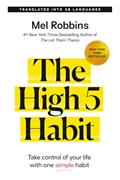 Read The High 5 Habit: Take Control of Your Life with One Simple Habit, written by Mel Robbins