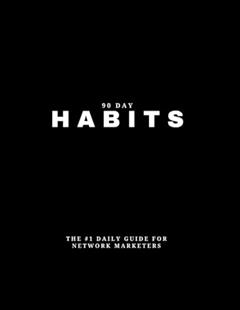 90 Day Cycle to New Habits Journal: 60 Minutes of Daily Focus to Transform Your Life and Achieve Your Goals and Dreams, written by Haley Duncan; Christina Smallwood