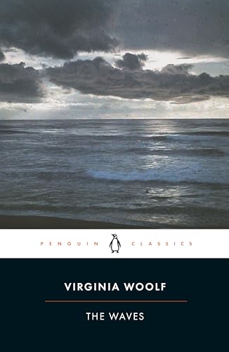 Read Virginia Woolf The Waves (Penguin Classics) /anglais, written by WOOLF VIRGINIA Read Virginia Woolf The Waves (Penguin Classics) /anglais, written by WOOLF VIRGINIA