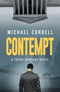 Read Contempt: A Legal Thriller, written by Michael Cordell