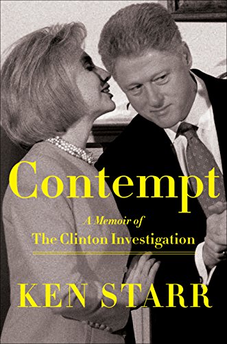 Read Contempt: A Memoir of the Clinton Investigation, written by Ken Starr Read Contempt: A Memoir of the Clinton Investigation, written by Ken Starr