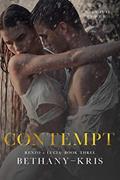 Read Contempt (Renzo + Lucia Book 3), written by Bethany-Kris