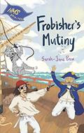 Read Frobisher's Mutiny (Ships' Cat Frobisher), written by Sarah-Jane Prew