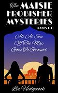 Read The Maisie Frobisher Mysteries: Cases 1-3, written by Liz Hedgecock