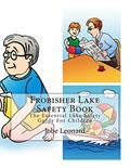 Read Frobisher Lake Safety Book: The Essential Lake Safety Guide For Children, written by Jobe Leonard