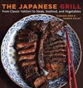 Read The Japanese Grill: From Classic Yakitori to Steak, Seafood, and Vegetables [A Cookbook], written by Tadashi Ono; Harris Salat
