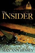 Read The Insider, written by Sian Ann Bessey