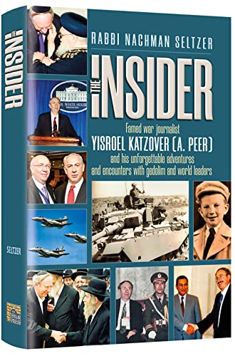Read The Insider, written by Rabbi Nachman Seltzer Read The Insider, written by Rabbi Nachman Seltzer