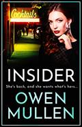 Read Insider: A page-turning, gritty gangland thriller from Owen Mullen (The Glass Family Book 2), written by Owen Mullen Read Insider: A page-turning, gritty gangland thriller from Owen Mullen (The Glass Family Book 2), written by Owen Mullen