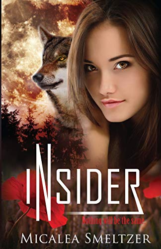 Read Insider, written by Micalea Smeltzer; Micalea Smeltzer