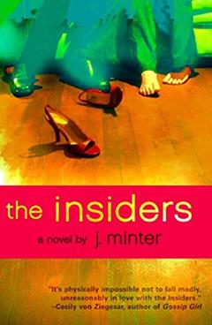 The Insiders, written by J. Minter