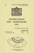 Read Instructions for Armourers 1931, written by Command of the Army Council Command of the Army Council