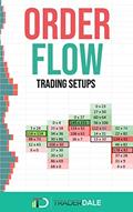 Read ORDER FLOW: Trading Setups (The Insider's Guide To Trading), written by Trader Dale