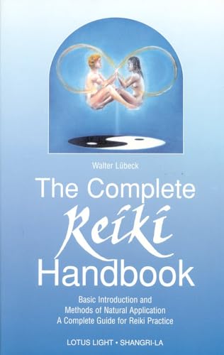 Read The Complete Reiki Handbook: Basic Introduction and Methods of Natural Application: A Complete Guide for Reiki Practice, written by Walter Lubeck Read The Complete Reiki Handbook: Basic Introduction and Methods of Natural Application: A Complete Guide for Reiki Practice, written by Walter Lubeck