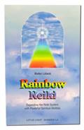 Read Rainbow Reiki: Expanding the Reiki System With Powerful Spiritual Abilities (Shangri-La Series), written by Walter Lubeck