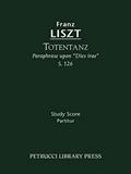 Read Totentanz, S.126: Study score, written by Franz Liszt