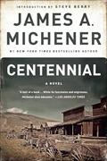 Read Centennial: A Novel, written by James A. Michener