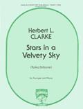 Read H.L. Clarke: Stars in a Velvety Sky (Polka Brillante), written by HERBERT L. CLARKE Read H.L. Clarke: Stars in a Velvety Sky (Polka Brillante), written by HERBERT L. CLARKE