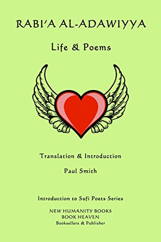 Read Rabi'a al-Adawiyya - Life & Poems (Introduction to Sufi Poets), written by Rabi'a al-Adawiyya