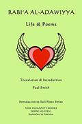 Read Rabi'a al-Adawiyya - Life & Poems (Introduction to Sufi Poets), written by Rabi'a al-Adawiyya