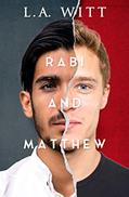 Read Rabi and Matthew, written by L.A. Witt