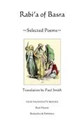 Read RABI'A OF BASRA: SELECTED POEMS, written by Rabi'a
