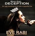 Read More Than Deception - An ugly duckling turns into a beautiful liar. : A romantic suspense thriller (A Palace full of Liars Book 2), written by Eve Rabi