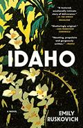 Read Idaho: A Novel, written by Emily Ruskovich