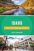 Read Idaho Off the Beaten Path® (Off the Beaten Path Series), written by Julie Fanselow