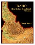 Read Idaho Real Estate Handbook 7th Edition, written by Chuck Byers