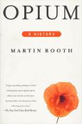 Read Opium: A History, written by Martin Booth