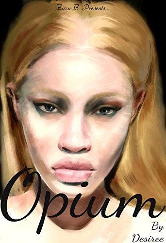 Read Opium (Carter & Skye Series Book 2), written by Desiree .