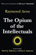 Read The Opium of the Intellectuals, written by Raymond Aron