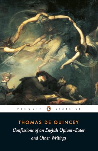Read Confessions of an English Opium Eater, written by Thomas De Quincey