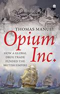 Read Opium Inc., written by Thomas Manuel