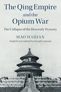 Read The Qing Empire and the Opium War (The Cambridge China Library), written by Haijian Mao