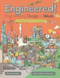 Read Engineered!: Engineering Design at Work, written by Shannon Hunt