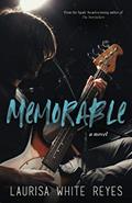 Read Memorable, written by Laurisa White Reyes