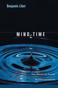 Read Mind Time: The Temporal Factor in Consciousness (Perspectives in Cognitive Neuroscience), written by Benjamin Libet