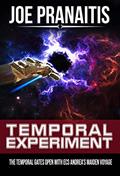 Read Temporal Experiment (Temporal Universe Book 1), written by Joe Pranaitis