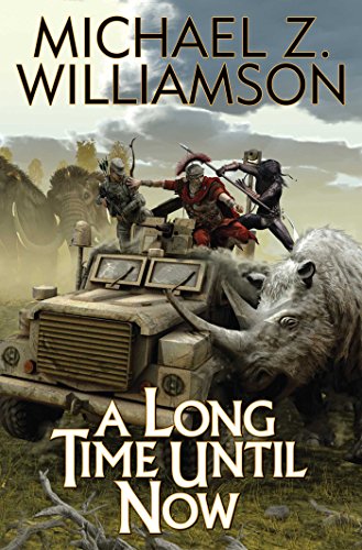 Read A Long Time Until Now (1) (Temporal Displacement), written by Michael Z Williamson Read A Long Time Until Now (1) (Temporal Displacement), written by Michael Z Williamson