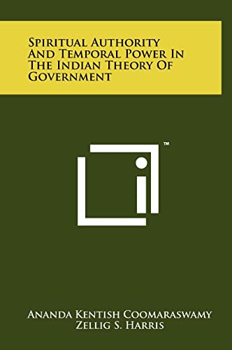 Read Spiritual Authority And Temporal Power In The Indian Theory Of Government, written by Ananda Kentish Coomaraswamy Read Spiritual Authority And Temporal Power In The Indian Theory Of Government, written by Ananda Kentish Coomaraswamy