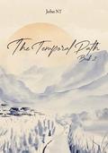 Read The Temporal Path: Book 2, written by John Nguyen