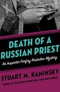 Read Death of a Russian Priest (Inspector Porfiry Rostnikov Mysteries Book 8), written by Stuart M. Kaminsky