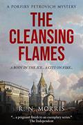 Read The Cleansing Flames: A Porfiry Petrovich Mystery (St Petersburg Mysteries Series Book 4), written by R.N. Morris