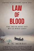 Read Law of Blood (Empire of Shadows Book 1), written by R.N. Morris