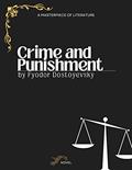 Read Crime and Punishment (annotated edition), written by Fyodor Dostoyevsky